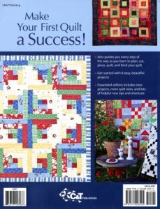 Start Quilting With Alex Anderson: 3rd Edition - Everything a First-Time Quilter Needs t Succeed - 8 Quick Projects, Most in 4 Sizes